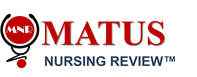 Matus Nursing Review; specializes in NCLEX Review in Long Beach, Los Angeles California Orange county